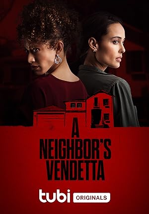 A Neighbor\'s Vendetta